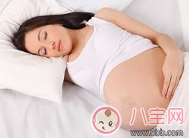 孕晚期可以右侧睡觉吗 孕晚期的最佳睡姿左侧卧位